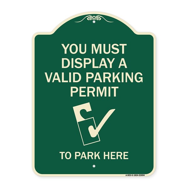 You Must Display Valid Parking Permit to Park Here Heavy-Gauge Alum Sign, 24" x 18", G-1824-22694